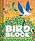 Birdblock (An Abrams Block Book)