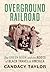 Overground Railroad: The Green Book and the Roots of Black Travel in America