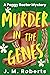 Murder in the Genes (Peggy ...