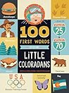 100 First Words for Little Coloradans by Jessica Speer
