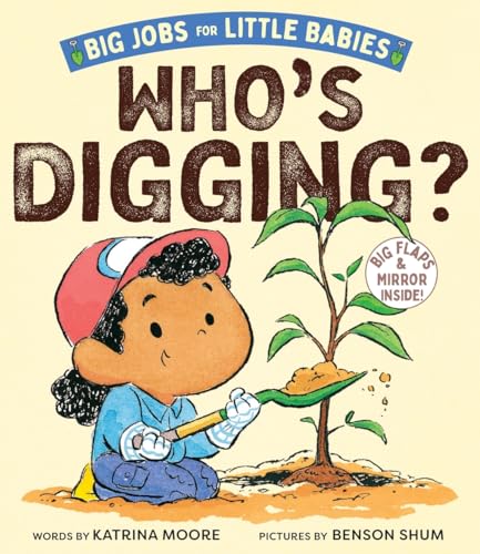 Who's Digging? (Big Jobs for Little Babies): A Board Book