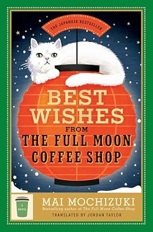 Best Wishes From the Full Moon Coffee Shop (The Full Moon Coffee Shop, #2)
