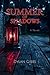Summer of Shadows: A Novel