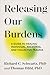 Releasing Our Burdens: A Gu...