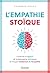 L'empathie stoïque - La voi...