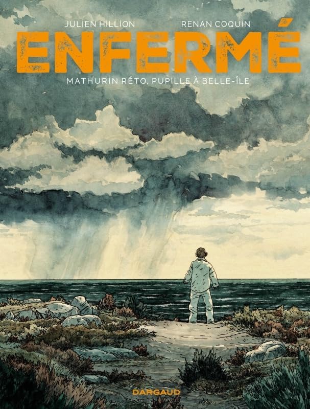 Enfermé: Mathurin Reto, pupille à Belle-Île (Hardcover)