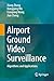 Airport Ground Video Surveillance: Algorithms and Applications