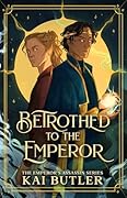 Betrothed to the Emperor