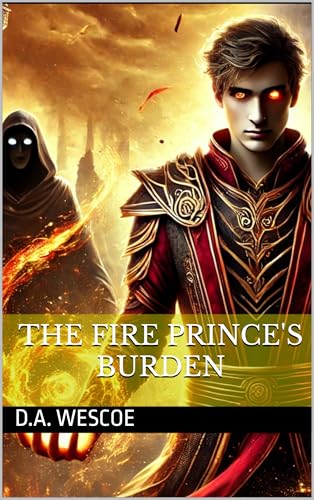 The Fire Prince's Burden (Kindle Edition)