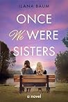 Once We Were Sist...