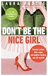 Don't be the nice girl