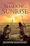 In the Shadow of Sunrise