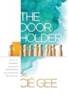 The Door Holder: ...