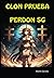 clon prueba perdon SG