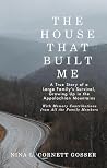 The House That Bu...