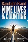 Nine Lives and Counting by Randalph Bland