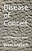 Disease of Conceit: A Phil ...