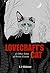 Lovecraft's Cat: & Other Tales of Weird Fiction