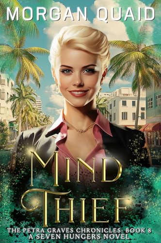 Mind Thief (The Petra Graves Chronicles #9)