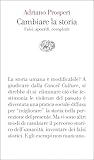 Cambiare la storia: Falsi, apocrifi, complotti Cambiare la storia: Falsi, apocrifi, complotti