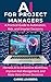 AI for Project Managers : A Practical Guide to Automation, Risk, and Smarter Decisions