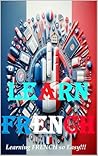 Learn FRENCH : Le...