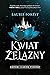 Kwiat Żelazny by Laurie Forest
