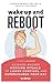 Wake Up & Reboot by Léa Lakshmi
