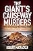 The Giant’s Causeway Murders: Private Detectives Step Into Troubled Waters (Northern Irish Crime Investigations #2)