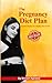 The Pregnancy Diet Plan by Shivani Agrawal