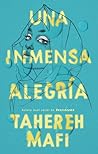 Una inmensa alegría by Tahereh Mafi