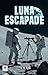 Luna Escapade