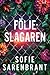 Följeslagaren by Sofie Sarenbrant
