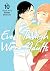Even Though We're Adults Vol. 10