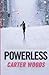 Powerless (EMP Survival in a Powerless World)