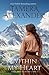 Within My Heart by Tamera Alexander Within My Heart by Tamera Alexander