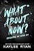 What About Now? - Special Edition