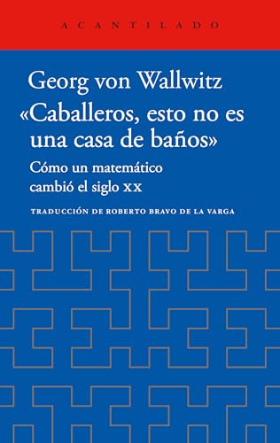 «Caballeros, esto no es una casa de baños» (Paperback)
