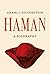 Haman: A Biography