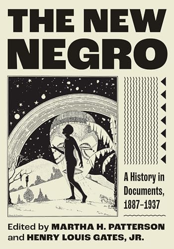The New Negro: A History in Documents, 1887–1937 (Paperback)