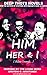 HIM, HER AND I: A LOVE TRIA...