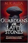 Guardians of the Latte Stones
