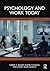 Psychology and Work Today: ...