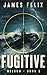 Fugitive (Nelson Book 2)