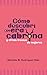 Cómo descubrí que era cabrona, y otras ironías de mujeres by Nereida N. N. Rodríguez Olán