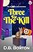 Three for the Kill (Cat Caliban #3)