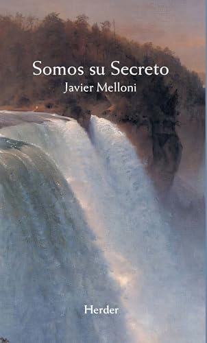 Somos su Secreto: Poemario en torno a nuestra condición teofánica (Spanish Edition)