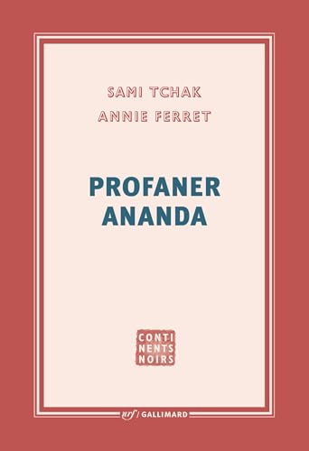 Profaner Ananda (French Edition)