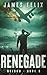 Renegade by James Felix