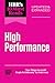 HBR's 10 Must Reads on High Performance, Updated and Expanded (featuring "Nine Things Successful People Do Differently" by Heidi Grant)